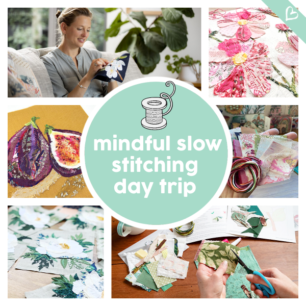 Adults Day Trip - Mindful Slow Stitching